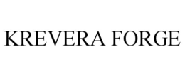 KREVERA FORGE