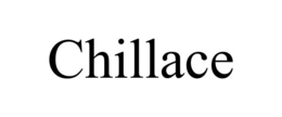 CHILLACE