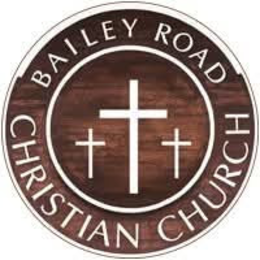 BAILEY ROAD CHRISTIAN CHURCH