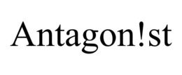 ANTAGON!ST