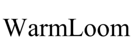 WARMLOOM