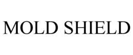 MOLD SHIELD