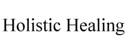 HOLISTIC HEALING