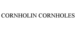 CORNHOLIN CORNHOLES