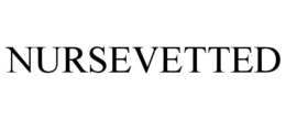 NURSEVETTED