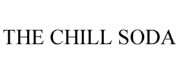 THE CHILL SODA