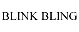BLINK BLING