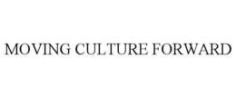 MOVING CULTURE FORWARD