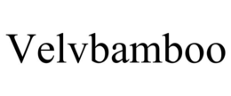 VELVBAMBOO