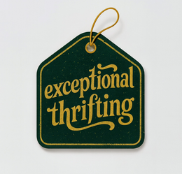 EXCEPTIONAL THRIFTING