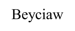 BEYCIAW