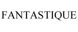 FANTASTIQUE
