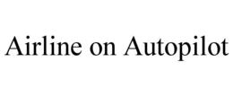 AIRLINE ON AUTOPILOT