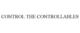 CONTROL THE CONTROLLABLES