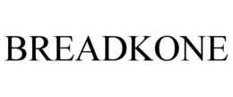 BREADKONE