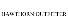 HAWTHORN OUTFITTER