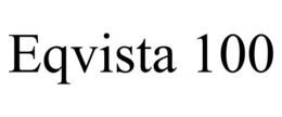 EQVISTA 100