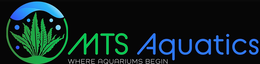 MTS AQUATICS WHERE AQUARIUMS BEGIN