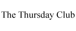 THE THURSDAY CLUB