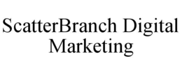 SCATTERBRANCH DIGITAL MARKETING