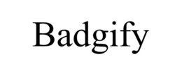 BADGIFY