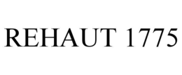 REHAUT 1775