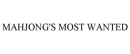 MAHJONG'S MOST WANTED
