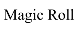 MAGIC ROLL