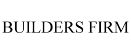 BUILDERS FIRM