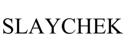 SLAYCHEK
