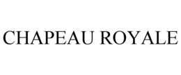 CHAPEAU ROYALE