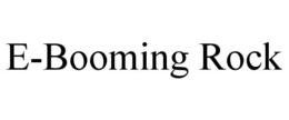 E-BOOMING ROCK