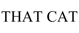 THAT CAT