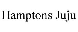 HAMPTONS JUJU