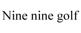 NINE NINE GOLF