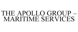 THE APOLLO GROUP â MARITIME SERVICES