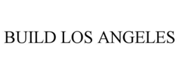 BUILD LOS ANGELES