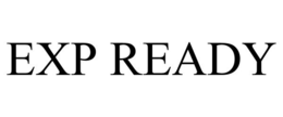 EXP READY