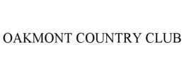 OAKMONT COUNTRY CLUB