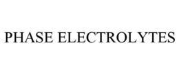 PHASE ELECTROLYTES