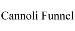 CANNOLI FUNNEL