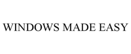 WINDOWS MADE EASY