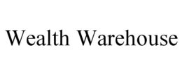 WEALTH WAREHOUSE
