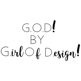 G.O.D.! BY G.IRL O.F D.ESGIN!