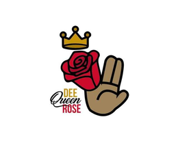DEE QUEEN ROSE