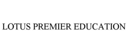 LOTUS PREMIER EDUCATION