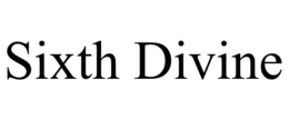 SIXTH DIVINE