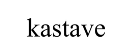 KASTAVE