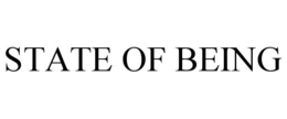 STATE OF BEING