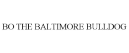 BO THE BALTIMORE BULLDOG